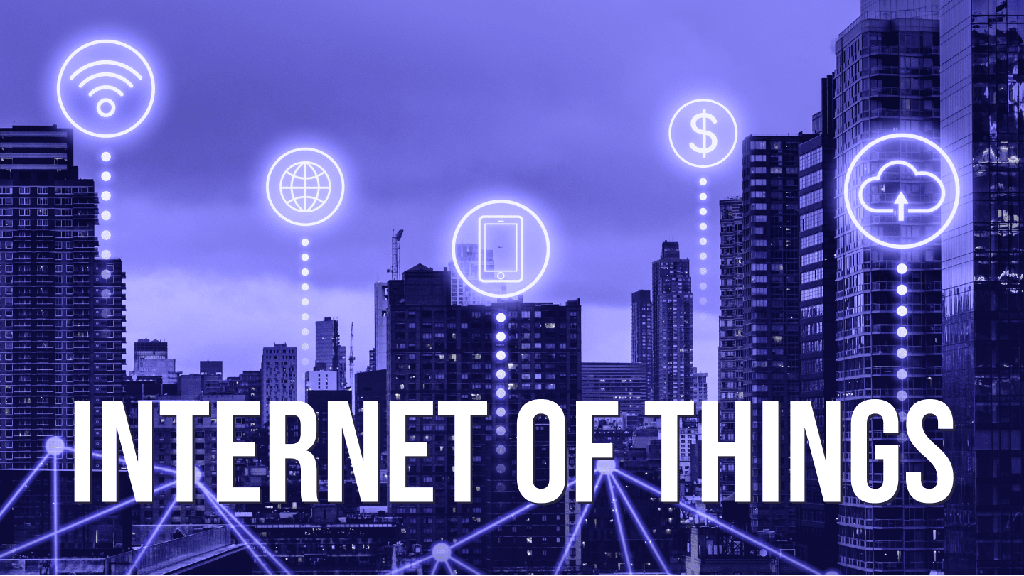 IoT basics: definition, use, examples