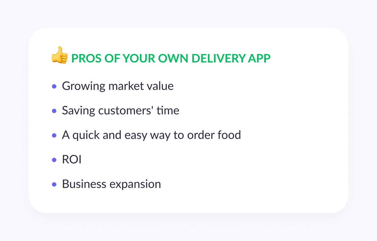 Pros of your own delivery app